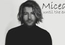 miceal until the end