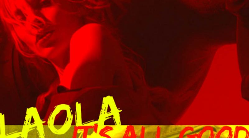 laola all is good