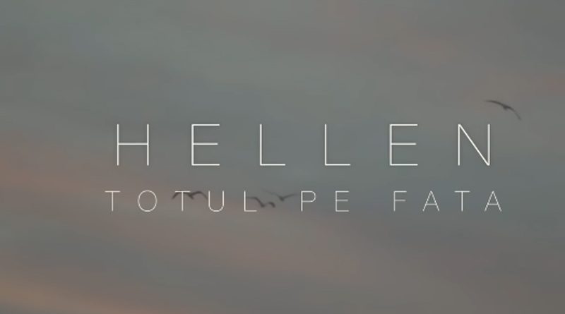 hellen totul pe fata