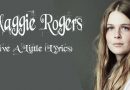 maggie rogers give alittle