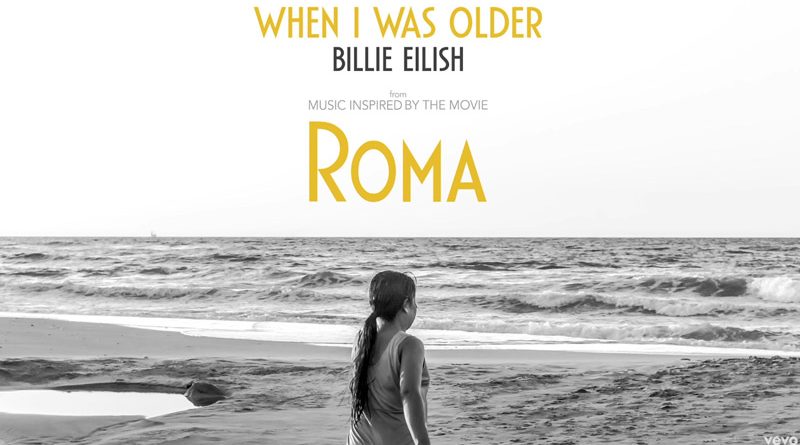 Billie Eilish a lansat piesa „When I Was Older”, inspirata de filmul „ROMA” Billie Eilish a lansat piesa „When I Was Older”, inspirata de filmul „ROMA”