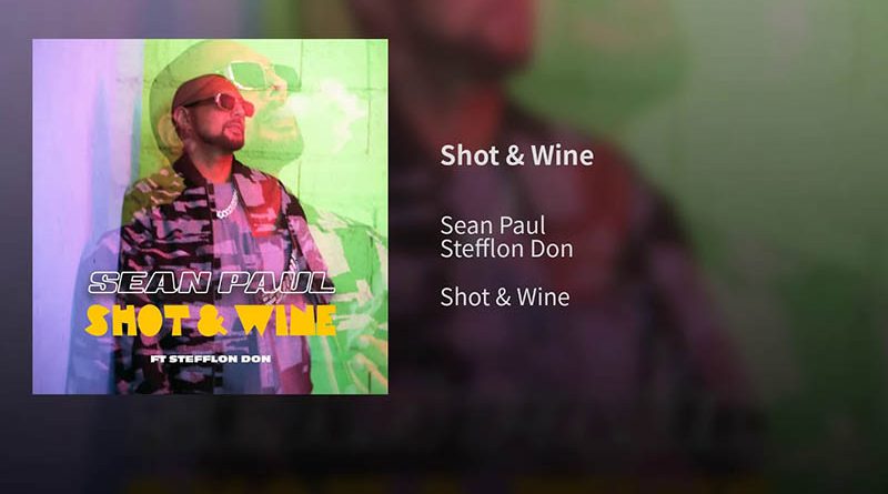 shot and wine sean paul