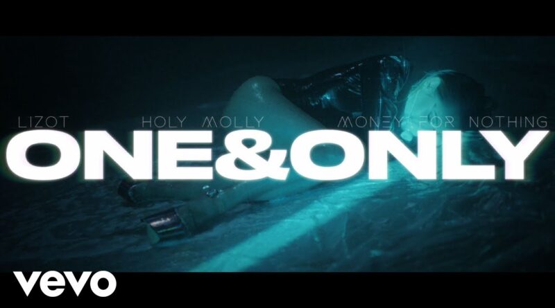 LIZOT și Holy Molly colaborează pentru a patra oară și lansează "One And Only", alături de Money For Nothing