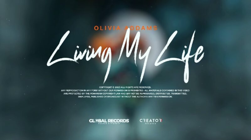 Sfaturi prețioase de la Olivia Addams în “Living My Life”